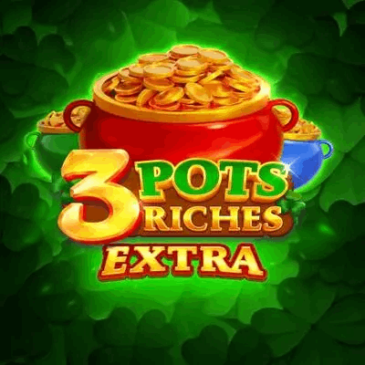 Slot makinesi 3 Pots Riches Extra: Hold and Win